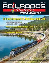 Railroads Illustrated 2024 Annual
