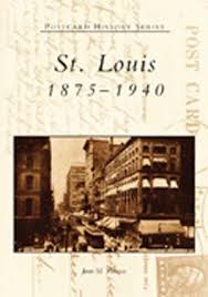 St. Louis 1875-1940