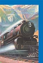 Railroad Postcards of Yellowstone