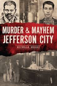 Murder & Mayhem in Missouri