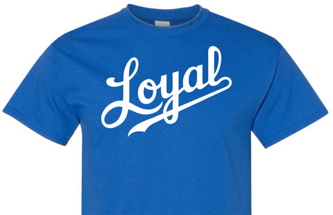 Loyal T-Shirt