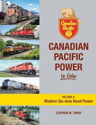 Canadian Pacific Power in Color Volume 4