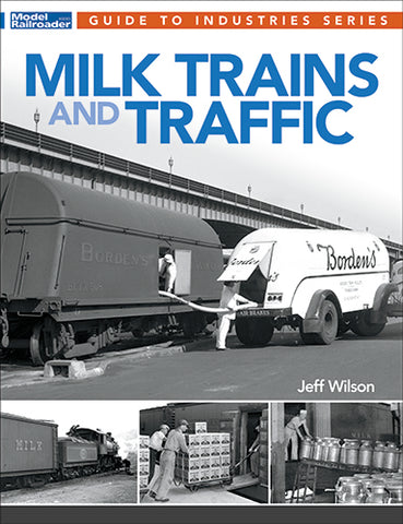 Guide to Industries Series Milk Trains and Traffic