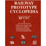 Railway Prototype Cyclopedia Volume 1