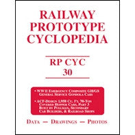 Railway Prototype Cyclopedia Volume 30