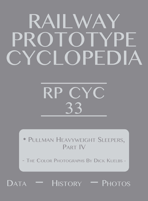 Railway Prototype Cyclopedia Volume 33