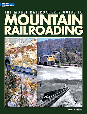How-To-Guide Guide to Mountain Railroading