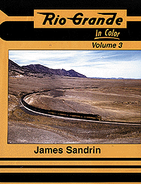 Rio Grande In Color Vol. 3
