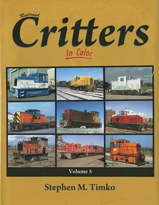 Railroad Critters Vol. 5