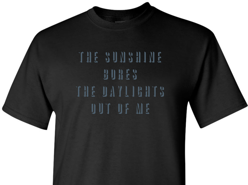 The Sunshine Bores ... T-Shirt